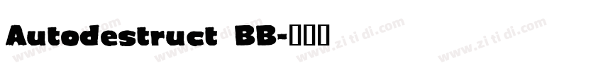 Autodestruct BB字体转换